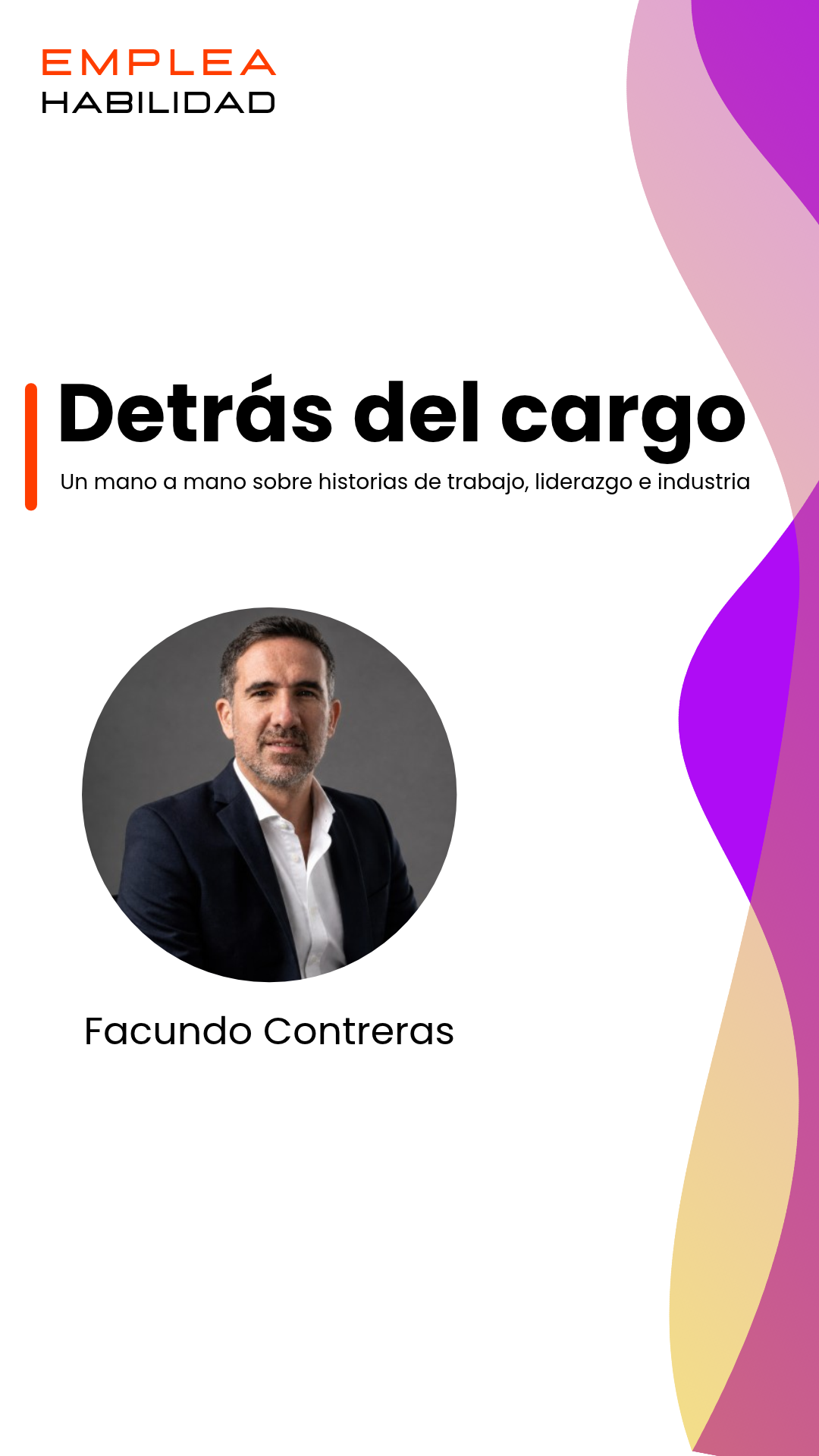 Cover del episodio Historias de trabajo junto a Facundo Contreras, de Emplea Habilidad LIVE